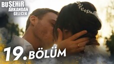 Bu Şehir Arkandan Gelecek (Cidade Proibida) | EPISÓDIO 19