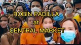 ROBIN PADILLA at CENTRAL MARKET WEEKEND for UNLAD KAAGAPAY SA HANAPBUHAY