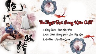 [Playlist] Nhạc Phim Tân Tuyệt Đại Song Kiêu OST 2020