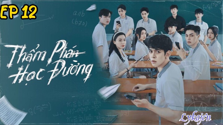 🇻🇳[BL]TEENAGER JUDGE EP 12(engsub)2024