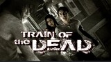 TRAIN OF THE DEAD | THAI HORROR 🍿