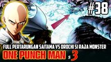 PERTARUNGAN SENGIT SAITAMA VS OROCHI SI RAJA MONSTER - One Punch Man Season 3 Part 14