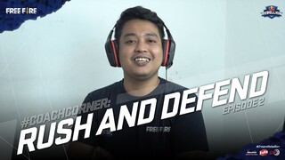 #CoachCorner: [Free Fire] Rush And Defend ep 2