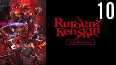 Rurouni Kenshin: Kyoto Disturbance Episode 10