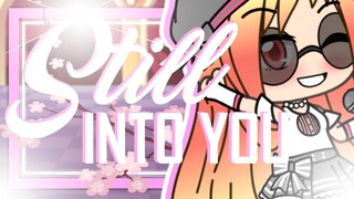 Still Into You 💖 | Gacha Life Short Music Video