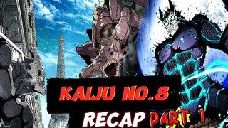 KAIJU NO.8 Recap: A Powerful Monster Aspires to Become a Hero | Part 1 (chapter 1-48)