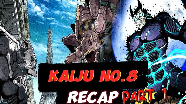 KAIJU NO.8 Recap: A Powerful Monster Aspires to Become a Hero | Part 1 (chapter 1-48)