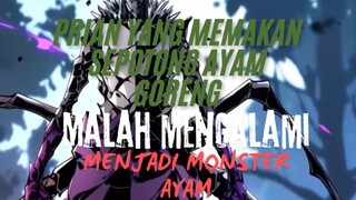 Pria Yang Memakan Sepotong Ayam Goreng. Malah Mengalami Perrubahan Menjadi Monster Ayam.