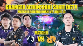 GRANGER AERONSHIKI SAKIT BANGET!! KNOCKOUT STAGE MATCH 5 RRQ HOSHI VS LIQUID ID M6 WORLD CHAMPIONS