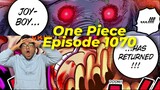 For the first time in 800 years, Joyboy has returned! One Piece Episode 1070 Reaction