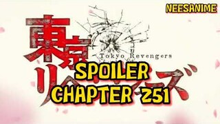 FULL SPOILER TOKYO REVENGERS 251 || HANMA MULAI BERGERAK,, MIKEY VS PAHCHIN