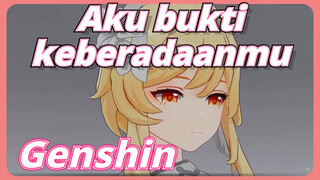 Aku bukti keberadaanmu