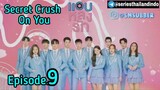 Secret Crush on You eps 9 sub indo