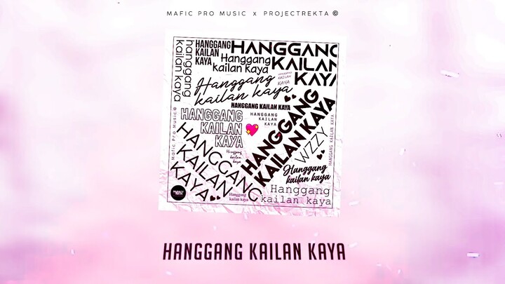 Hanggang Kailan Kaya - Wzzy (Official Audio Release + Lyrics)