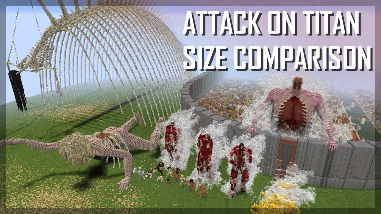 Attack On Titan Size Comparison 21 Final Chapter All Titans In Minecraft 1 1 Bilibili