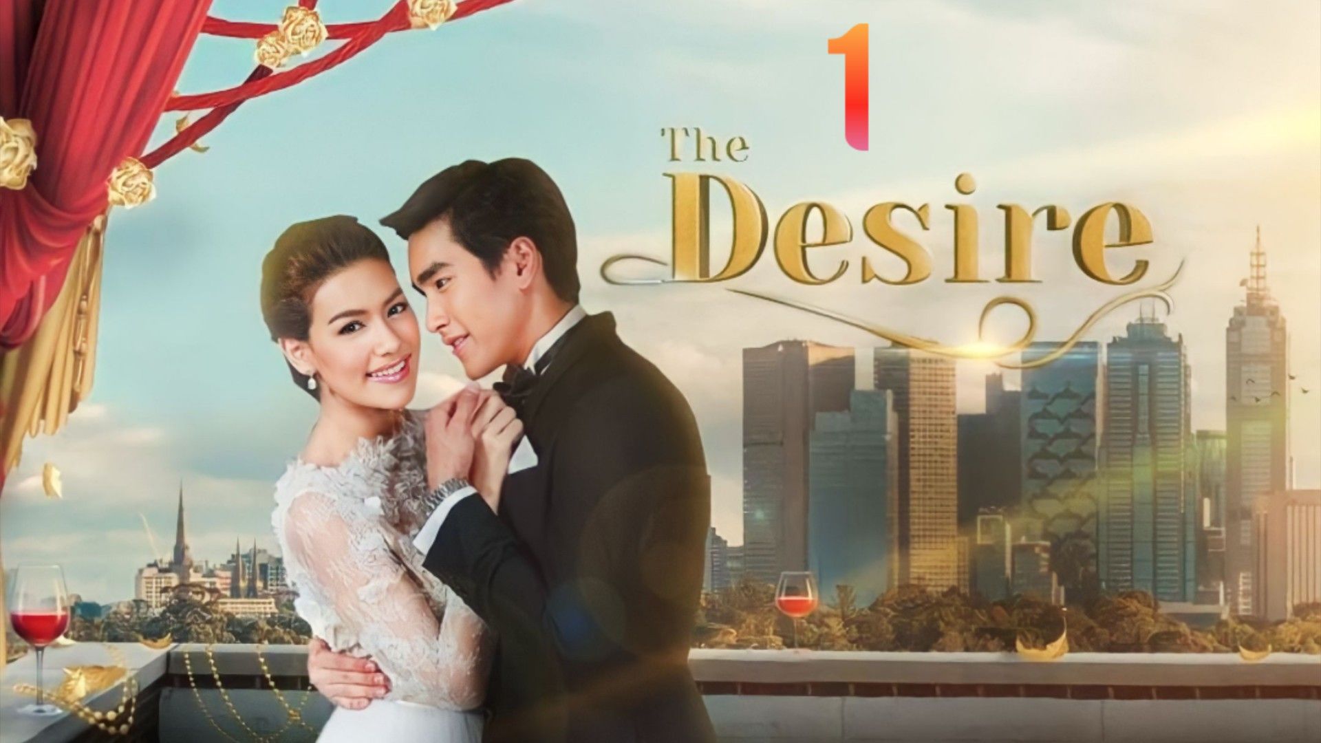 THE DESIRE THAI DRAMA, LAKORN, GMA TAGALOG DUBBED