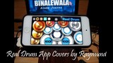 Binalewala - Aiana Juarez Cover (Real Drum App Covers by Raymund)