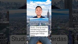 Orang cerdas SUSAH dapet jodoh? Beneran ga nih? #shorts