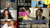 Behind The Scenes | KinnPorsche | Ep.2 | REACTION