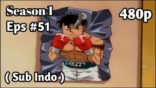 Hajime no Ippo Season 1 - Episode 51 (Sub Indo) 480p HD