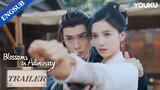 Trailer: Hu Yitian remains devoted to Zhang Jingyi through hardships | Blossoms in Adversity | YOUKU