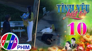 TÌNH YÊU BẤT TỬ - TẬP 10[3]: Lâm không thể ngờ MÀN CẦU HÔN lãng mạn của mình lại trở nên ĐẪM MÁU