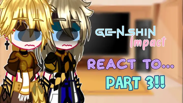 Genshin Impact react to..[]PART 3😈[] []Aether harem🐬[]