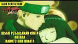 Kisah Perjalanan Cinta Antara Naruto Dan Hinata || Alur Cerita THE LAST NARUTO THE MOVIE (2014)