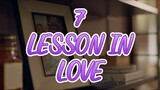 Ep.7 LESSON IN LOVE (english sub)