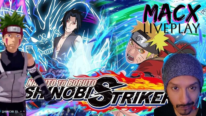 Naruto to Boruto: Shinobi Striker | Shinobi 33 Welcomes You to MacX LivePlay