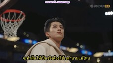 ซับไทย All-Star ครั้ง “ตี้“ หนึ่ง EP.4 🏀🌟