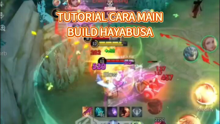 Tutorial cara main build Hayabusa tersakiti ~ MLBB