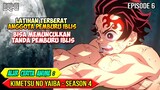 MUNCULNYA TANDA PEMBURU IBLIS TANJIRO - ALUR CERITA ANIME KIMETSU NO YAIBA SEASON 4 - EPISODE 6