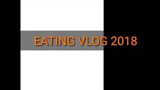 EATING VLOG 2018 | #PANCIT #ENGLISH | #CRINGE