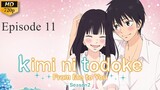 Kimi ni Todoke - S2 Ep 11 (Sub Indo)