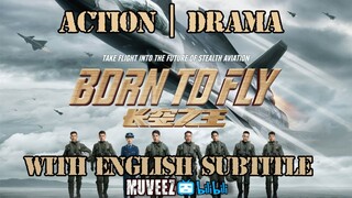 Born to Fly (2023 Chinese Film w/ English Subtitle)