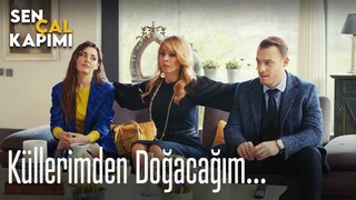 Küllerimden doğacağım - Sen Çal Kapımı