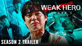Weak Hero Class Season 2 (2024) Trailer | Release Date & News!!