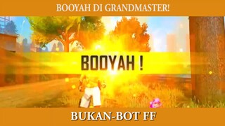 BOOYAH DI GRANDMASTER!