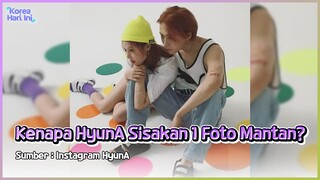 [KHK] ﻿Kira-kira apa Alasan Hyuna Menyisakan 1 Foto Bersama Dawn di IG? | KOHAI 240722