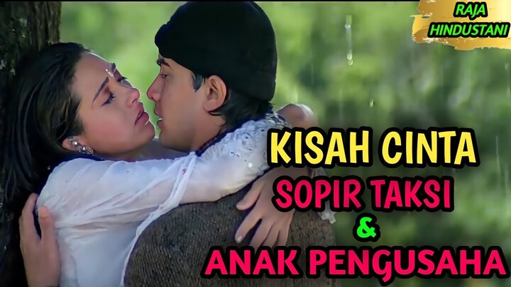 ▶️KISAH CINTA SOPIR TAKSI & GADIS ANAK PENGUSAHA. Alur Cerita Film India.