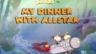 Snorks S4E29 - My Dinner With Allstar (1988)