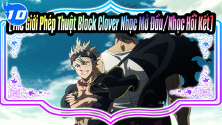 [Thế Giới Phép Thuật Black Clover Nhạc Mở Đầu/Nhạc Hồi Kết]_10