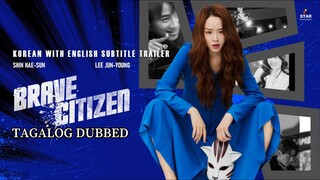 Brave Citizen (2023) TAGALOG DUBBED