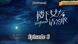 Girlfriend episode 6 with english sub