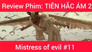 Review phim: Tiên Hắc Ám Mistress Of Evil phần 11