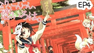 Inari Konkon koi iroha สื่อรักมนตรา อินาริ ตอนที่ 4