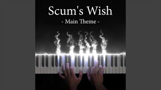 Scum's Wish Theme (Scum's Wish Original Soundtrack)