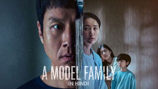 A Model Family (2022) - Episode 1 | K-Drama | Korean Drama In Hindi Dubbed |