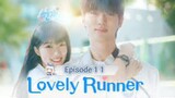 Lovely Runner Episode 11 [Eng sub] - 2024